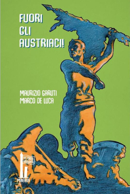 Fuori gli Austriaci! La rivolta dell’8 agosto 1848 (Miniatura 267x398 px)